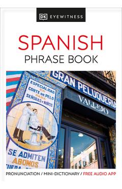 Eyewitness Travel Phrase Book Spanish - Dk