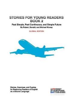 Stories for Young Readers, Book 2: Global Edition - Donald Kinney