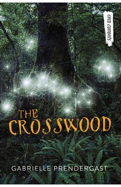 The Crosswood - Gabrielle Prendergast