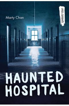 Haunted Hospital - Marty Chan