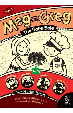 Meg and Greg: The Bake Sale - Elspeth Rae