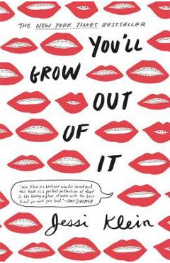 You\'ll Grow Out of It - Jessi Klein