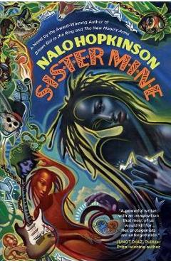 Sister Mine - Nalo Hopkinson
