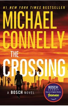 The Crossing - Michael Connelly