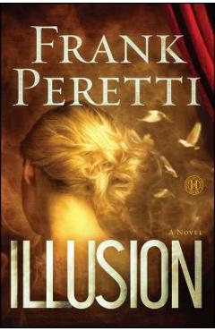 Illusion - Frank Peretti