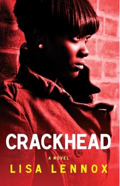 Crackhead - Lisa Lennox