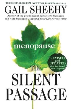 The Silent Passage: Revised and Updated Edition - Gail Sheehy