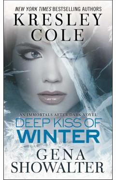 Deep Kiss of Winter, 8 - Kresley Cole