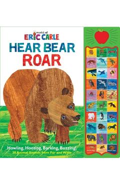 Eric Carle: Hear Bear Roar - Veronica Wagner