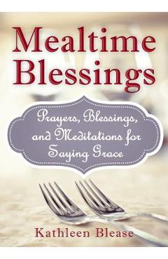 Mealtime Blessings - Kathleen Blease