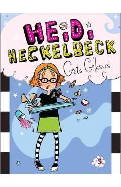 Heidi Heckelbeck Gets Glasses, 5 - Wanda Coven