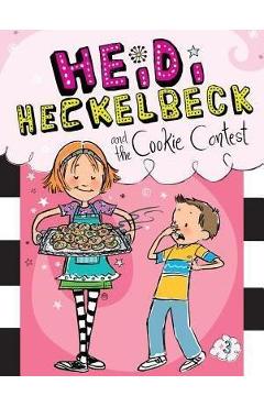 Heidi Heckelbeck and the Cookie Contest - Wanda Coven