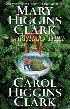 The Christmas Thief - Mary Higgins Clark