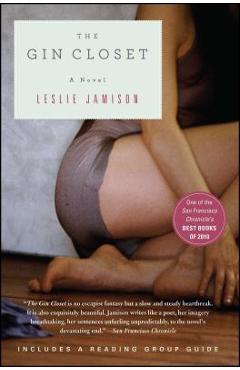 The Gin Closet - Leslie Jamison - Imagine 1