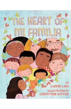 The Heart of Mi Familia - Carrie Lara