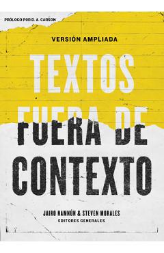 Textos Fuera de Contexto - Coalici�n Por El Evangelio
