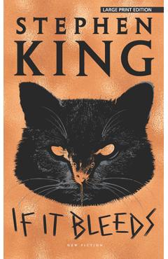 If it bleeds - stephen king