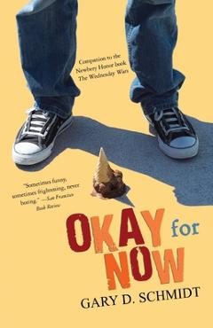Okay for Now - Gary D. Schmidt
