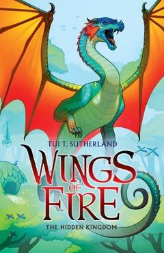 The Hidden Kingdom - Tui T. Sutherland