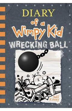 Wrecking Ball - Jeff Kinney