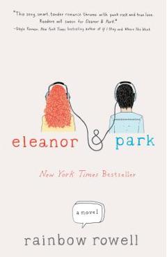 Eleanor & Park - Rainbow Rowell
