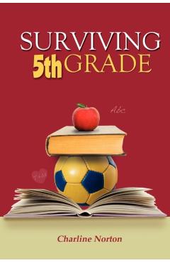 Surviving 5th Grade - Charline Norton