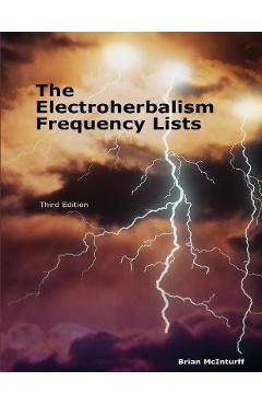 The Electroherbalism Frequency Lists - Brian Mcinturff