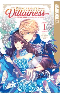 I Was Reincarnated as the Villainess in an Otome Game But the Boys Love Me Anyway!, Volume 1, 1 - Ataka
