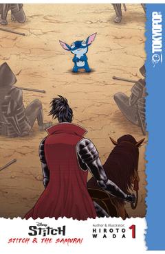 Disney Manga: Stitch and the Samurai, Volume 1, 1 - Hiroto Wada