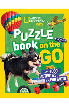 National Geographic Kids Puzzle Book: On the Go - National Geographic Kids