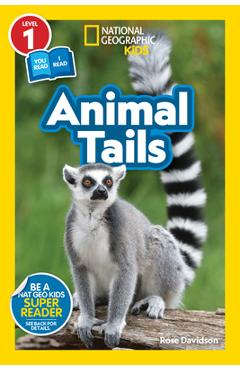 National Geographic Readers: Animal Tails (L1/Co-Reader) - Rose Davidson