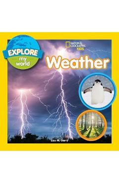 Explore My World: Weather - Lisa Gerry