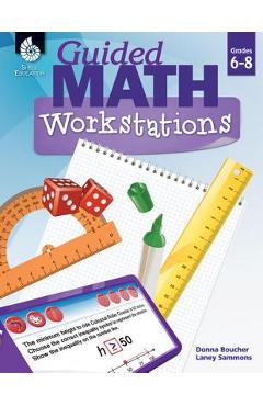 Guided Math Workstations Grades 6-8 - Donna Boucher