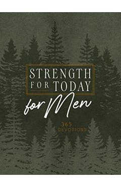 Strength for Today for Men Ziparound Devotional: 365 Daily Devotional - Broadstreet Publishing Group Llc