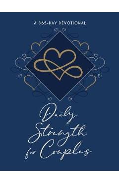 Daily Strength for Couples: 365 Daily Devotional - Broadstreet Publishing Group Llc