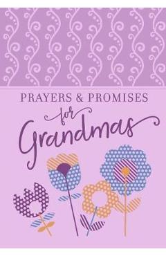 Prayers & Promises for Grandmas - Broadstreet Publishing Group Llc