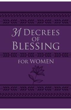 31 Decrees of Blessing for Women - Patricia King