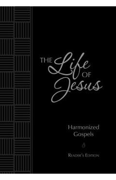 The Life of Jesus: Harmonized Gospels: Reader\'s Edition - Brian Simmons
