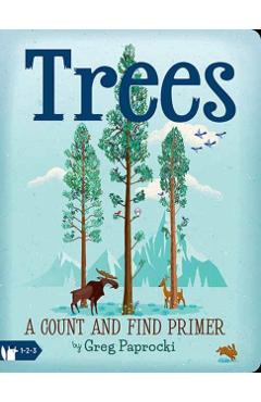 Trees: A Count and Find Primer - Greg Paprocki