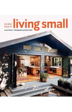 The Little Book of Living Small - Laura Fenton