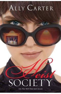 Heist Society - Ally Carter