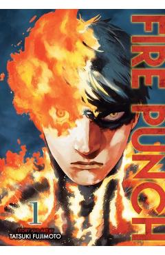 Fire Punch, Vol. 1, 1 - Tatsuki Fujimoto