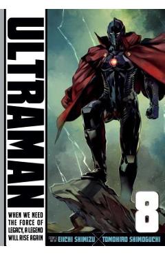 Ultraman, Vol. 8, 8 - Tomohiro Shimoguchi