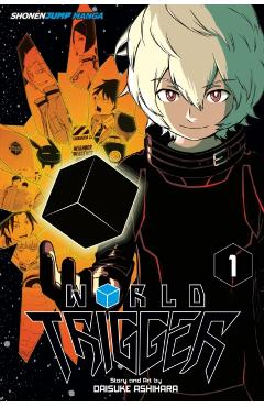 World Trigger, Volume 1 - Daisuke Ashihara