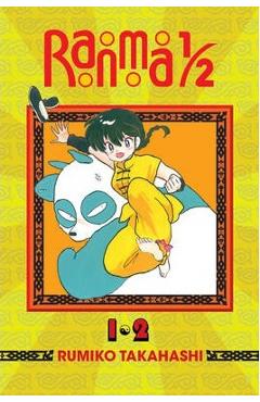 Ranma 1/2 (2-In-1 Edition), Vol. 1: Includes Volumes 1 & 2 - Rumiko Takahashi