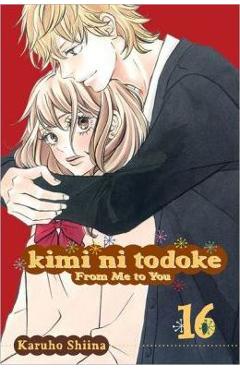 Kimi Ni Todoke: From Me to You, Vol. 16, 16 - Karuho Shiina