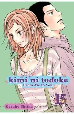 Kimi Ni Todoke: From Me to You, Vol. 15, 15