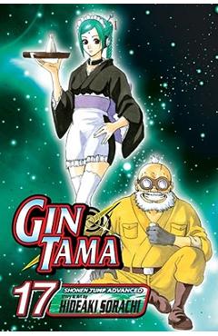 Gin Tama, Volume 17 - Hideaki Sorachi