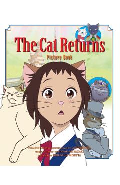 The Cat Returns Picture Book - Hiroyuki Morita