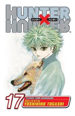 Hunter X Hunter, Vol. 17 - Yoshihiro Togashi